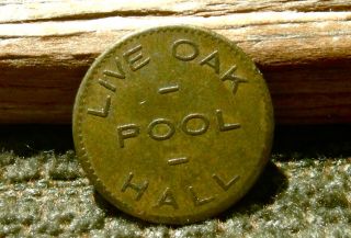 1900s Live Oak California Ca (sutter Co N.  Yuba City) Old Pool Hall Brass Token photo