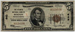 The Atlantic National Bank Of Boston 1929 T1 $5.  00 Ch 643 Scarce Small Note photo