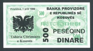 Kosovo Yugoslavia 500 Dinare 1999 Unc P5 Provisional Issue, photo