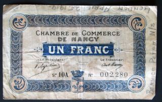 Nancy 1919 1 Franc France Chambre De Commerce Sign/date Bernice Petan (?) London photo