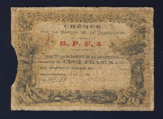 Guadeloupe 1860 ' S Unlisted 5 Francs Emergency Bank Check photo