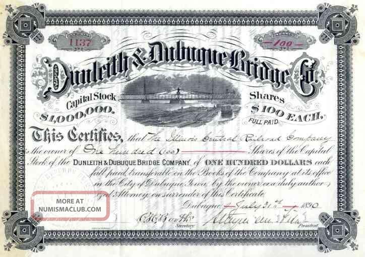1890 Dunleith & Dubuque Bridge Co Stock Certificate Signed By Stuyvesant Fish Transportation photo