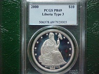 2000 - S Proof Liberia $10; Pcgs Pr69; ' Seated Liberty Dollar ' Design (' Type 3 ') photo