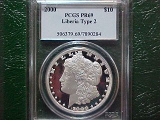2000 - S Proof Liberia $10; Pcgs Pr69; ' Morgan Dollar ' Design (' Type 2 ') photo