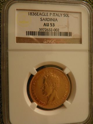 Italy - Sardinia - 50 Lire Gold 1836 Eagle Ngc Au53 Very Rare photo