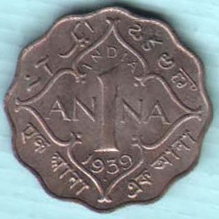 British India - 1939 - One Anna - Kg Vi - Rare Coin U - 42 photo