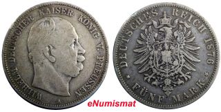 German States Prussia Wilhelm I Silver 1876 A 5 Mark Km 503 photo