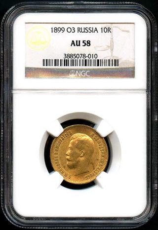 1899 O3 Russia Gold 10 Roubles Ngc Au - 58 photo