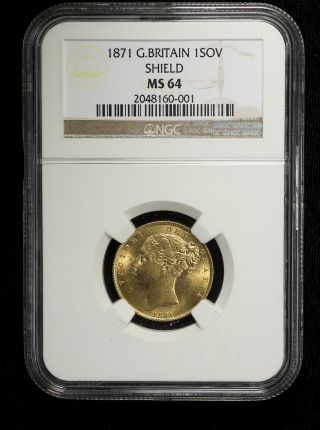 Great Britain 1871 Gold Sovereign Ngc Ms - 64 Shield Rev.  Only 6 Graded Higher photo