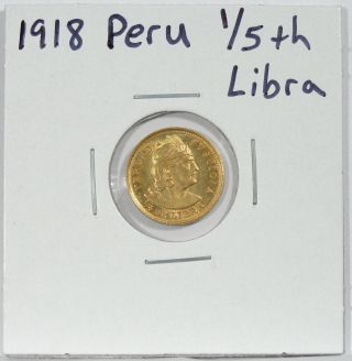 1918 Peru 1/5 Libra Pound Low Mintage Rare Km 210 photo