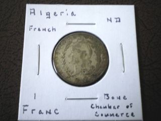 Algeria Undated 1 Franc Bone Chamber Of Commerce photo
