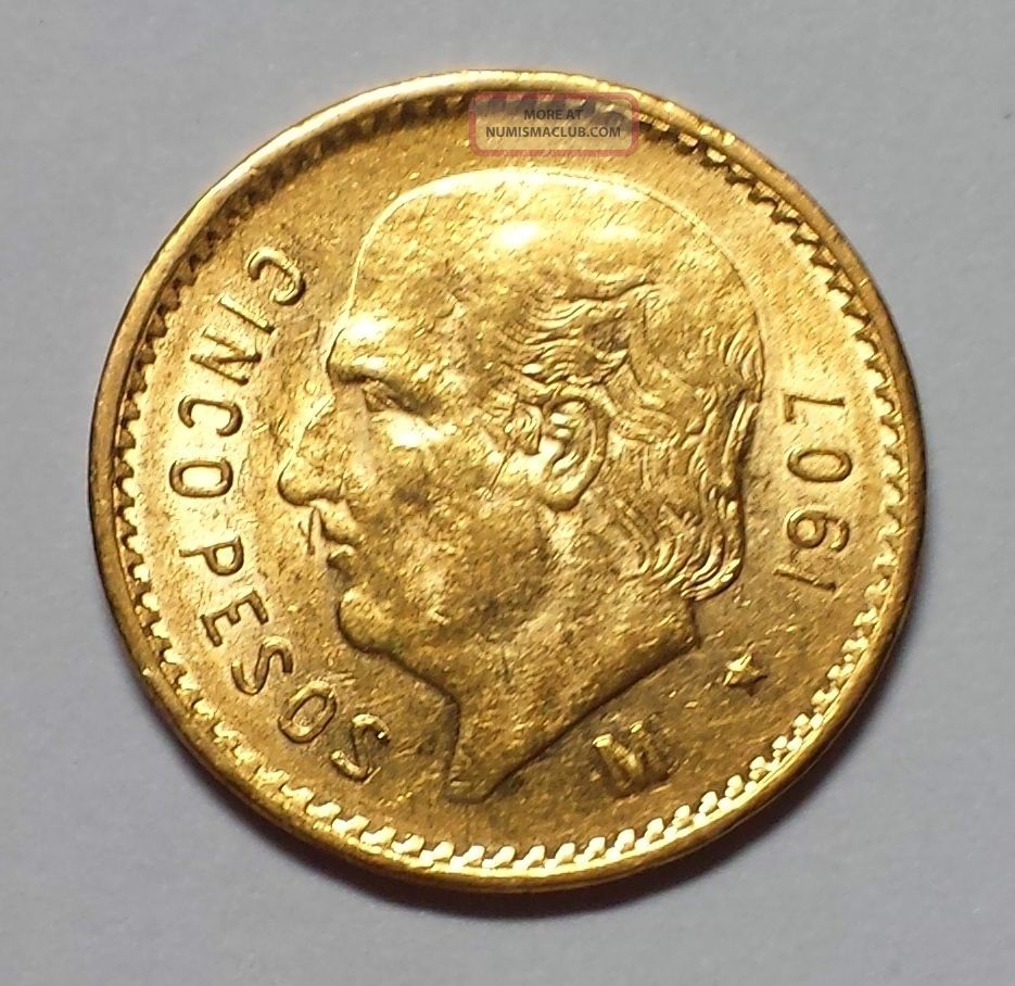 1907 Mexico 5 Peso Gold 1c Start