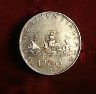Italy 500 Lire 1958 Silver World Coin Columbus Ships Km98 Lira Italiana photo