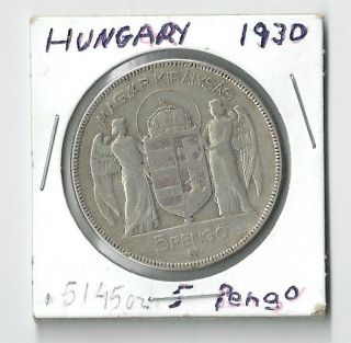 Hungary 5 Pengo,  1930,  10th Anniversary - Regency Of Admiral Horthy Silver Coin photo