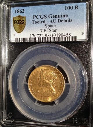 Spain Gold Coin 100 Reales 1862 Seville Isabel Pcgs Au 7 Pt Star Km 605.  3 photo