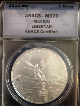 2012 Mexican Libertad Ms70 Anacs Certified 1 Onza.  999 Ms 70 photo