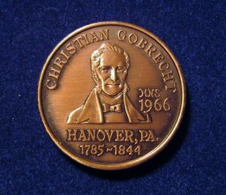 1966 Christian Gobrecht 1785 - 1844 Hanover Pa 3rd Chief Engraver U.  S.  Coin photo