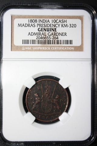 1808 Admiral Gardner Shipwreck East India Ten Cash Coin,  Ngc photo