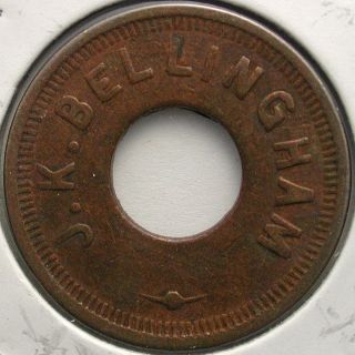 J.  K.  Bellingham,  Bellingham,  Washington 5 - Cent Trade Token photo