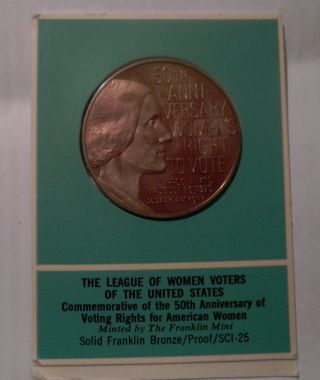 League Of Women Voters 50th Anniv.  Sci 70 - 25 Proof Bronze Medal Franklin photo