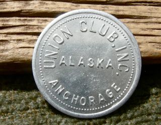 Alaska Anchorage AK 25c Trade Token Vintage Union Club Inc 