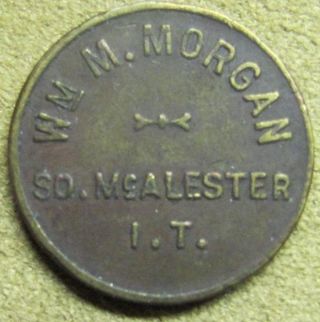 Wm.  M.  Morgan - So.  Mcalester,  I.  T.  - Good For A 5c Cigar - I.  T.  Token photo
