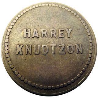Montana Trade Token - Harrey Knudtzon,  10¢,  Fairfield,  Mt (beer Hall,  1940) photo