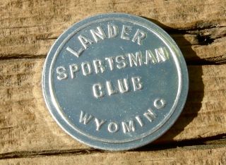 Old Lander Wyoming Wy (wind River Fremont Co) Sportsman Club Merchant Va Token photo