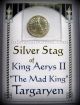 A Game Of Thrones Coin: Targaryen Silver Stag Of King Aerys Ii Shire Post Exonumia photo 2