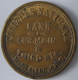 Citizens National Bank Cor.  Main & Third Sts Mansfield,  Ohio Token photo