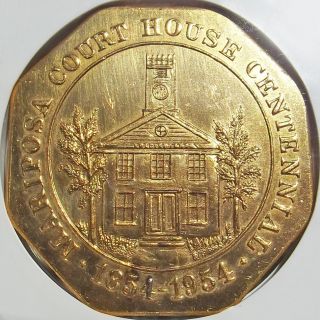 1954 Mariposa California Courthouse Medal,  Ms63 Ngc Hk704 Token,  Slug Facsimile photo