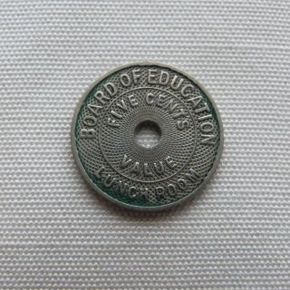 St Louis Missouri Board Of Education Lunch Room Trade Token - Mo photo