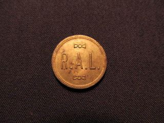 Vintage R.  A.  L.  Trade Token - Unlisted Ral Token - Good For 5 Cents In Trade Coin photo