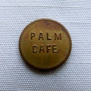 Dunsmuir California Palm Cafe Trade Token - Ca photo