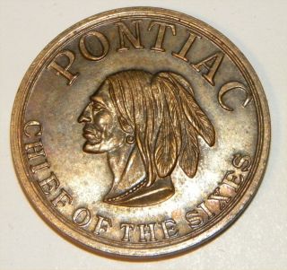 2464.  Advertising Token Pontiac Chief Of The Sixes Product Of General Motors photo