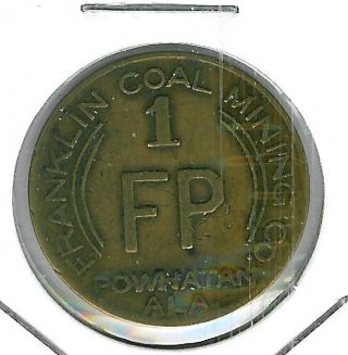 Powhatan,  Alabama Coal Scrip Token Franklin Coal Mining Co.  1 photo