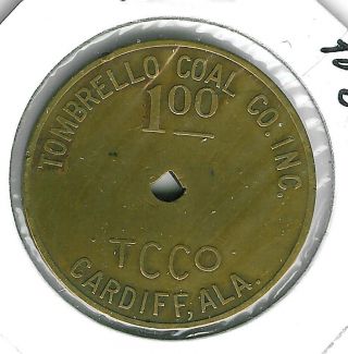 Cardiff,  Alabama Coal Scrip Token Tombrello Coal Co.  Inc.  1oo photo