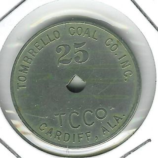 Cardiff,  Alabama Coal Scrip Token Tombrello Coal Co.  Inc.  25 photo