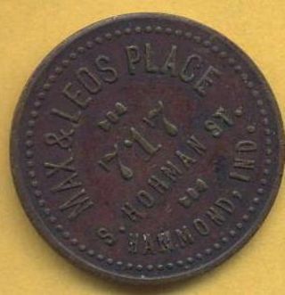 Vintage Max & Leo ' S Place,  Hammond,  Indiana 5 Cents In Drink Token. photo
