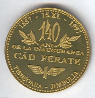 Romania Cfr Romanian Railways Timisoara Jimbolia 1857 - 1997 Desk Medal photo