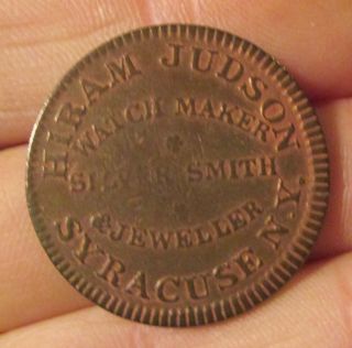 Us Hard Times Token Low 318 Hiram Judson Watchmaker Syracuse Ny 1835 - 1838 Vf photo