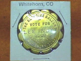 Wp Whitehorn,  Colorado Trade Token - The Klondike Saloon photo