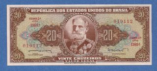 Brazil 20 Cruzeiros Banknote Estampa 2a P - 178 Unc Comes With History Ojo photo