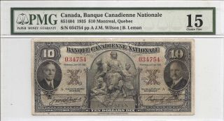 1935 Banque Canadienne Nationale $10 85 - 14 - 04 Pmg Choice Fine 15 Rare Low Serial photo