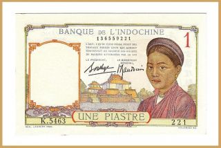 French Indo - China Indochina 1 Piastre 1946 1949 Unc But Aunc / Unc P.  54 Sign 11 photo
