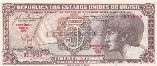 5 Cruzeiros From Brazil Rare Type Ef - Aunc Crispy Note photo