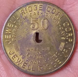 Vintage Jewell Ridge Coal Corp.  Virginia Va.  50 Payable When Due Token Scrip photo