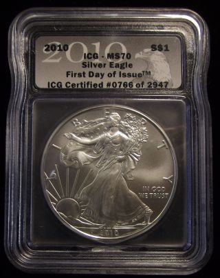 2010 American Silver Eagle First Day Of Issue Icg Ms70 0766 Of 2947 photo