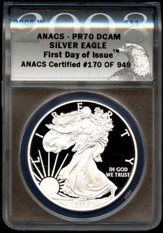 2008 - W Proof American Silver Eagle First Day Of Issue Anacs Pr - 70dcam photo