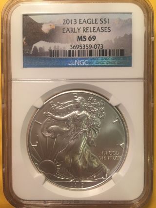 2013 American Silver Eagle Early Release Ms 69 Ngc photo